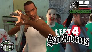 Left 4 San Andreas Part 1