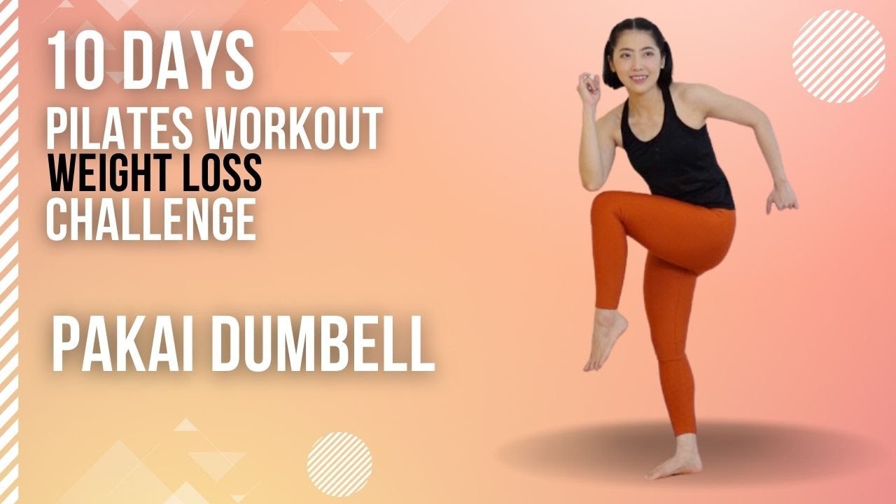 PILATES PAKAI DUMBELL / PEMBERAT | 10 DAYS PILATES WORKOUT WEIGHT LOSS CHALLENGE