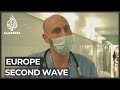 Europe's second wave: Lockdowns return amid healthcare pressure