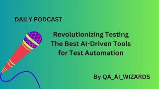 Revolutionizing Test Automation: Top 10 AI-Driven Tools for Modern QA Net Worth