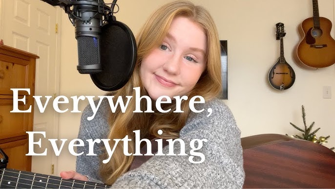 Everywhere, everything - Noah Kahan (cover) 