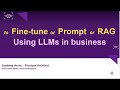Finetuning  prompt engineering or rag retrieval augmented generation using llms in business