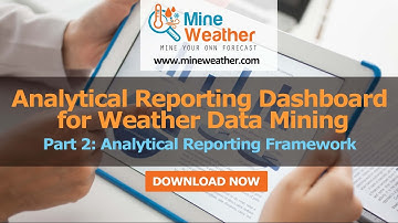 Analytical Reporting Dashboard for Weather Data Mining- Part 2