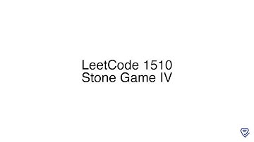 LeetCode 1510: Stone Game IV
