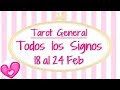 ✨ Tarot Semanal del 18 al 24 Febrero 2019 ✨ Todos los Signos Tarot Guia Angelical