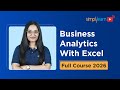 Business Analysis With Excel Full Course 2026 [FREE] | Business Analytics With Excel | Simplilearn