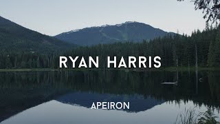 Ryan Harris - Between My Mind and Home - APEIRON Mix