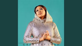 Video thumbnail of "Sinach - Greatest Lord"