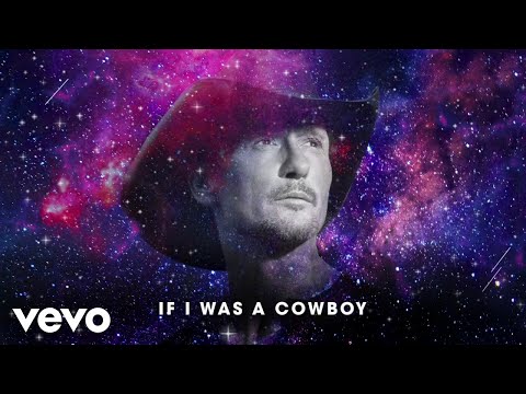 Tim McGraw - If I Was A Cowboy (Lyric Video)
