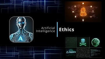 Ethics - Artificial Intelligence