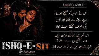 Force Marriage based(ISHQ-E-SITAM)|Episode 4| part:3 #forcedmarriagenovel #boldurdunovels #novel
