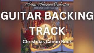 Trans-Siberian Orchestra - Christmas Canon Rock - Guitar Backing Track