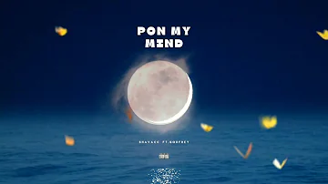 Pon My Mind (ft. Godfrey) [single] Official Audio