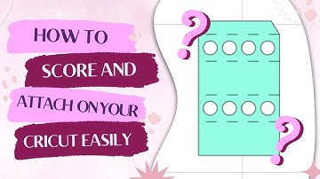 How to Correctly Score and Attach Fold Lines SVG files or Templates in Cricut Design Space
