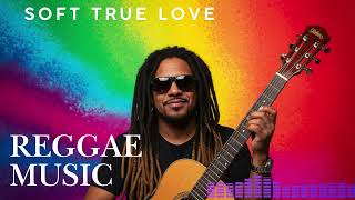 Soft True Love – Smooth Romantic Reggae Vibes 🌴❤️ 2026 screenshot 1