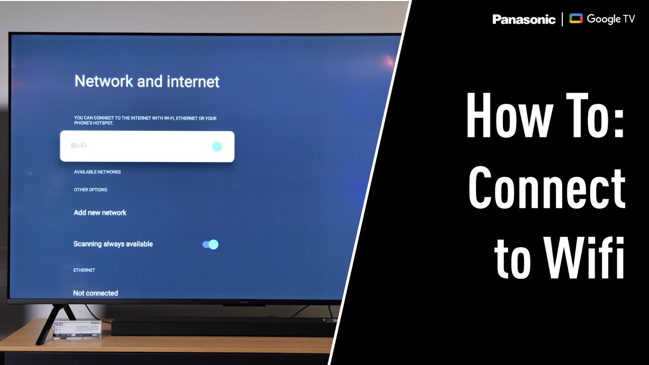 How to | Connect your TV to Wifi - Panasonic Google TV - YouTube
