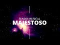 Fundo Musical Para Orar e Adorar | Majestoso | Instrumental Worship | Fundo de Oração