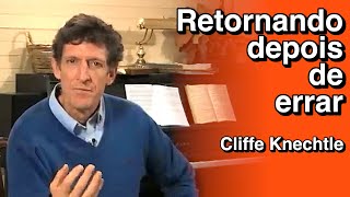 Fazendo um retorno depois de cometer um erro | Cliffe Knechtle