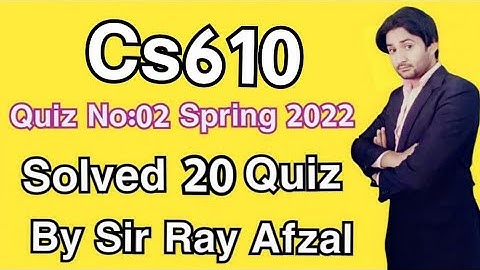Cs610 quiz 2 spring 2022|Cs610 quiz 2 2022|Cs610 quiz 2 solution 2022|Cs610 quiz no 2 2022|Cs610