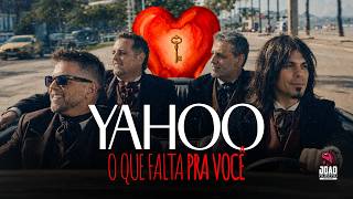 O QUE FALTA PRA VOCÊ - YAHOO ft. ANA VILELA