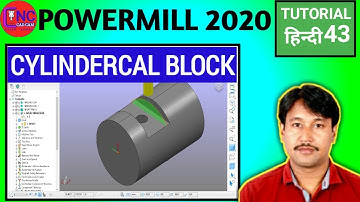 Powermill 2020 | Cylindercal Block Createing | Workplane Editing & MultiWork Plane Createing |