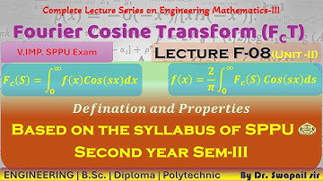 Unit 2-Lect-08- Fourier Cosine and Inverse Fourier Cosine Transform Examples : ENGG MATHS (M3) SPPU
