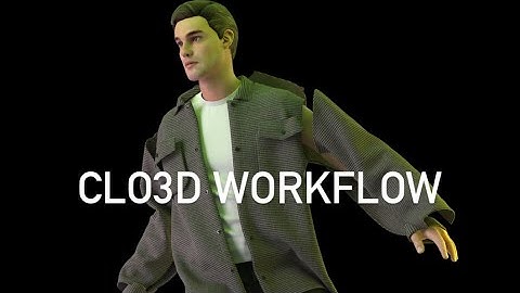 OFFICIAL CLO3D WORKFLOW