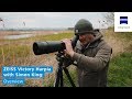 ZEISS Victory Harpia with Simon King - Overview