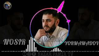 NOSIR YORMAMADOV 2023 DI MUDUM