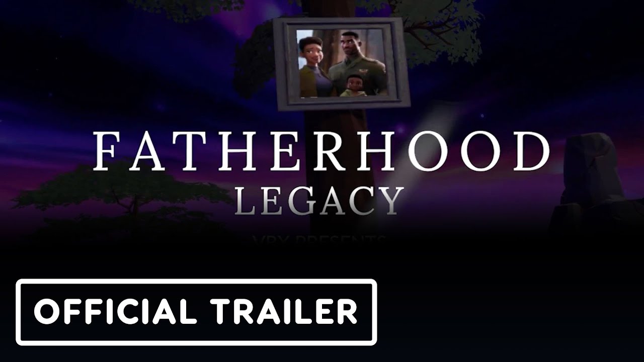 Fatherhood Legacy - Official Announcement Trailer | Upload VR Showcase 2025