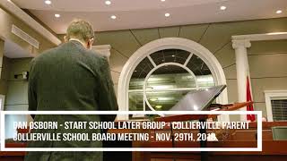 Collierville School Board Meeting - Speaker Dan Osborn (Later Start Time Group) Nov. 29th, 2018
