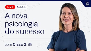 Mindset - A nova psicologia do sucesso | Aula 1: Fundamentos da mentalidade de crescimento