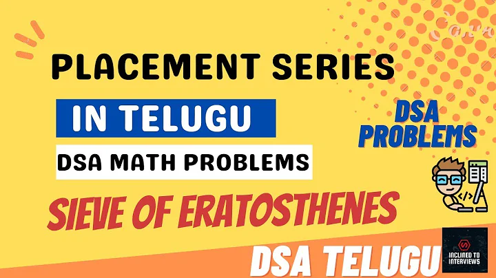 Sieve of Eratosthenes | Prime Factors in Given Range | DSA TELUGU|INCLINED TO INTERVIEWS