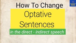 How To Change Optative Sentences In Direct -Indirect Speech English Grammar