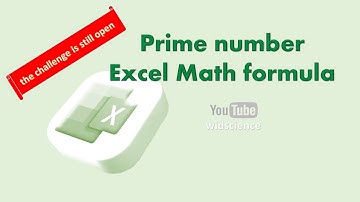 Prime Number Excel Math Formula  ||  a challenge for you (No sound)