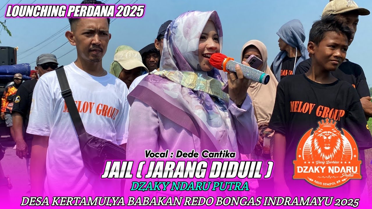 JAIL ( JARANG DIDUIL ) | Denok DNP - DZAKY NDARU PUTRA‼️LONCHING PERDANA 2025 BONGAS BABAKAN REDO IM