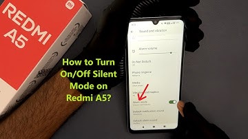 How to Turn On/Off Silent Mode on Redmi A5?