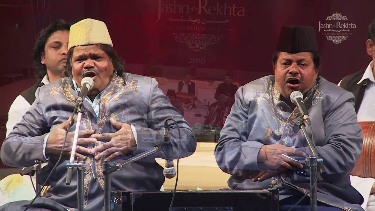 Live Qawwali performance I Sabri Brothers  Group I Jashn e Rekhta 2016