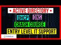 Active directory dns and dhcp crash course for entry level it support jobs