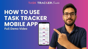 How to Use Task Tracker Mobile App | Full Walkthrough & Features | Task Tracker Suite