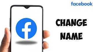 How to Change Name on Facebook