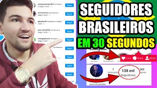 Ganhe Seguidores Brasileiros no Instagram em 30 SEGUNDOS (Atualizado 2022)