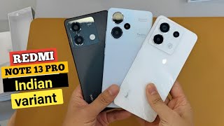 Redmi Note 13 & 13 Pro Indian Variant Details & Launch | Redmi Note 13 & Pro Price