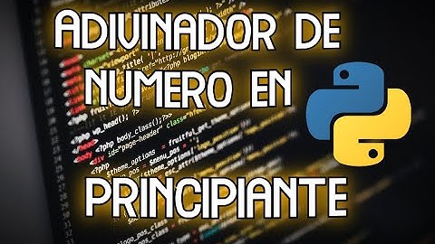 Programar JUEGO ADIVINA EL NÚMERO en PYTHON - Ejercicio de Practica 1