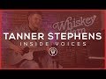 INSIDE VOICES: Tanner Stephens - &quot;Waste My Time&quot; | Whiskey Jam