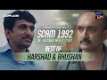 Best of Bhushan & Harshad | Chirag Upadhyay | Scam1992 |Sony Liv