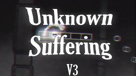 [ADOFAI Custom] Unknown Suffering REMIX (Feat. Saster) V3 (Complete)