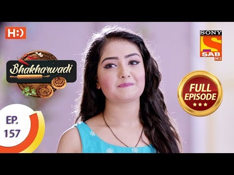 Bhakharwadi Ep 157 Full Episode 17th September 2019 