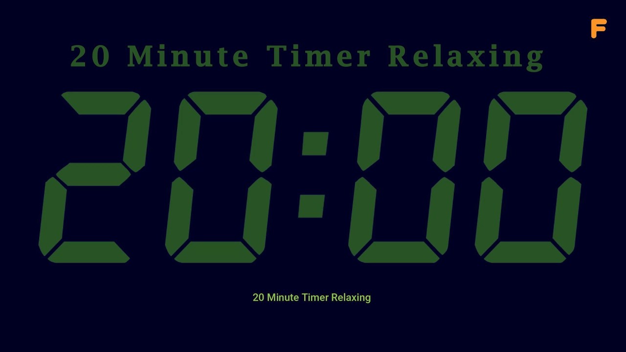 20 Minute Timer Relaxing