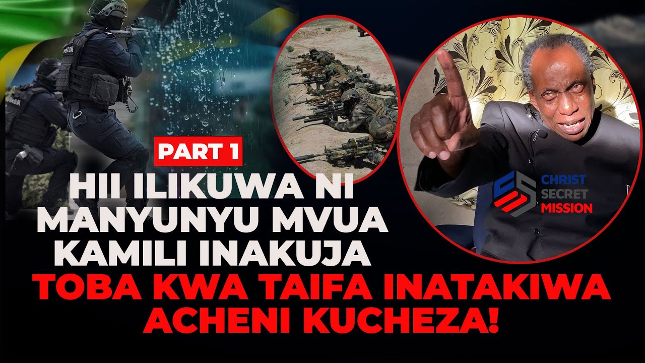 HII ILIKUWA NI MANYUNYU TU! MVUA KAMILI INAKUJA TOBA YA YA TAIFA INATAKIWA ACHENI KUFANYA MCHEZO!. 
